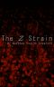 [The Z Strain 01] • The Z Strain